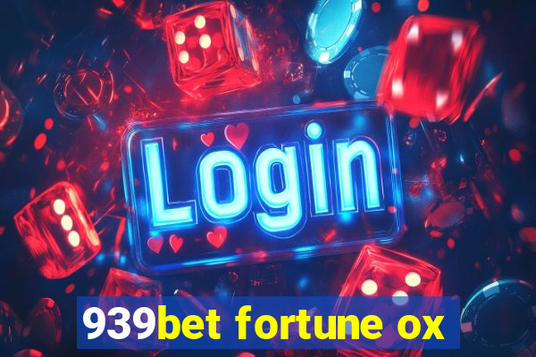 939bet fortune ox